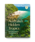Australia's Hidden Tropics guide cover